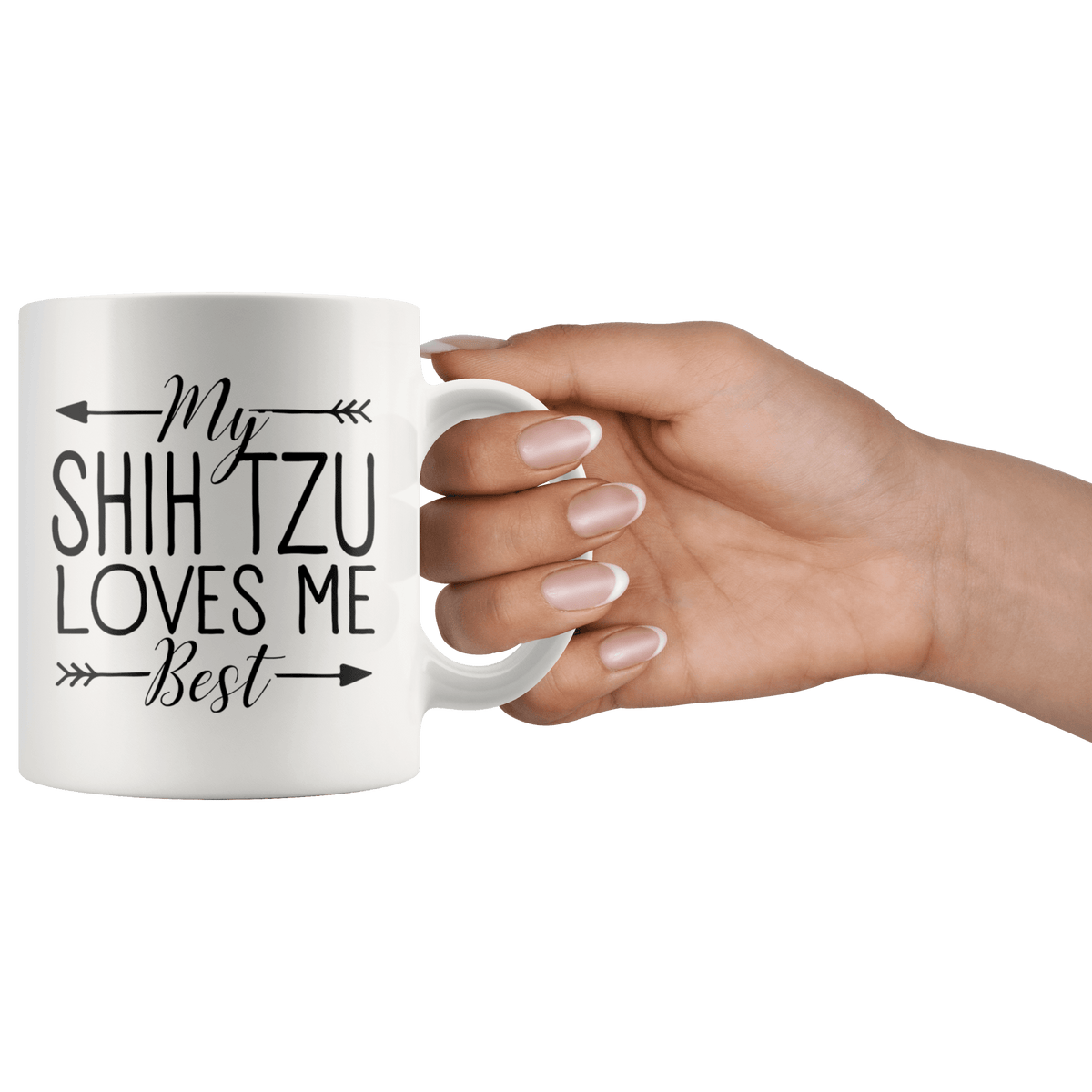 My Shih Tzu Loves Me Best Coffee / Tea Ceramic Mug - 11oz / 15oz Drinkware