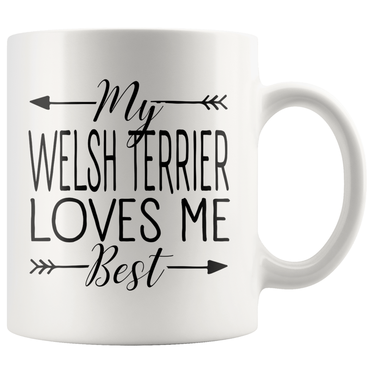 My Welsh Terrier Loves Me Best Coffee / Tea Ceramic Mug - 11oz / 15oz Drinkware 11oz Mug