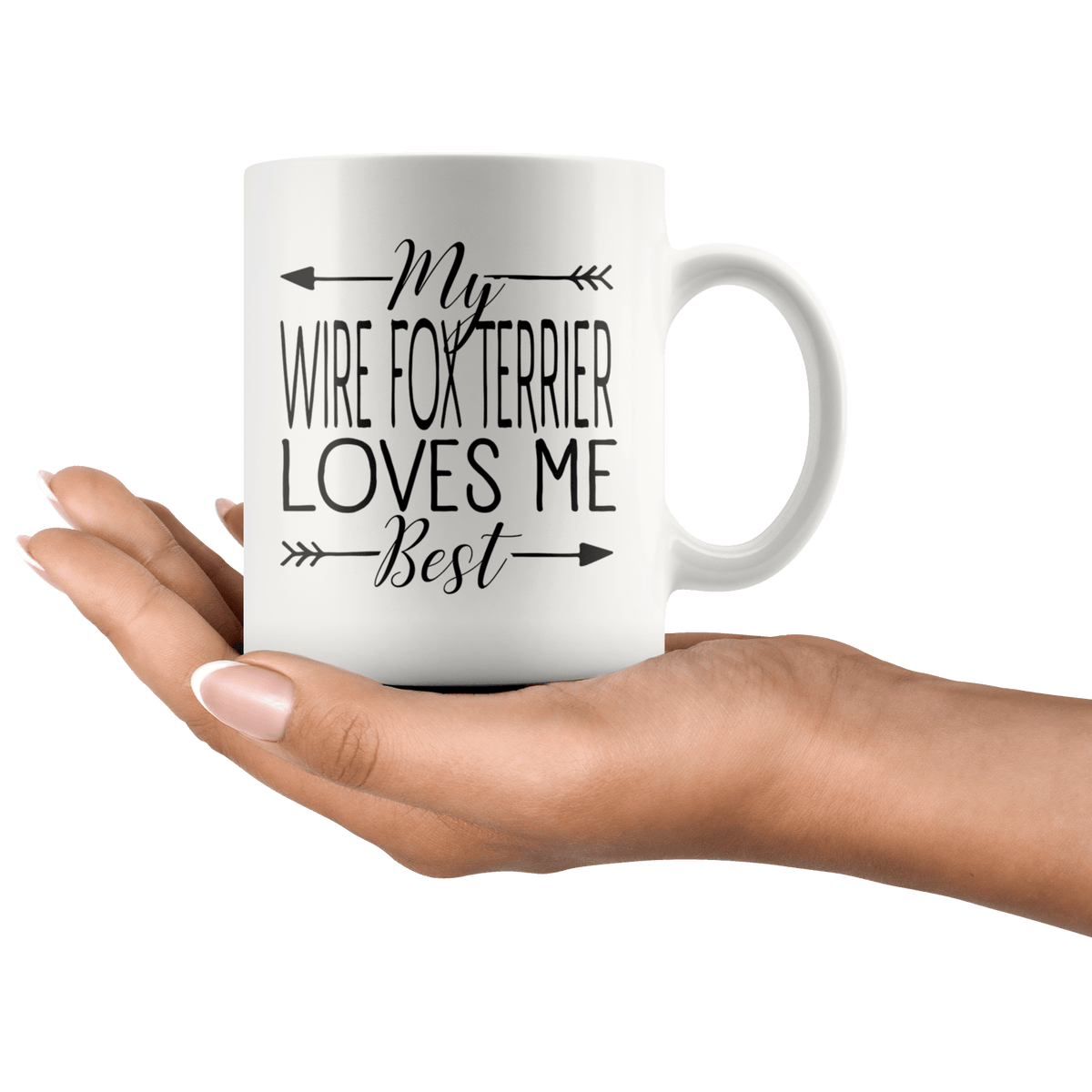 My Wire Fox Terrier Loves Me Best Coffee / Tea Ceramic Mug - 11oz / 15oz Drinkware