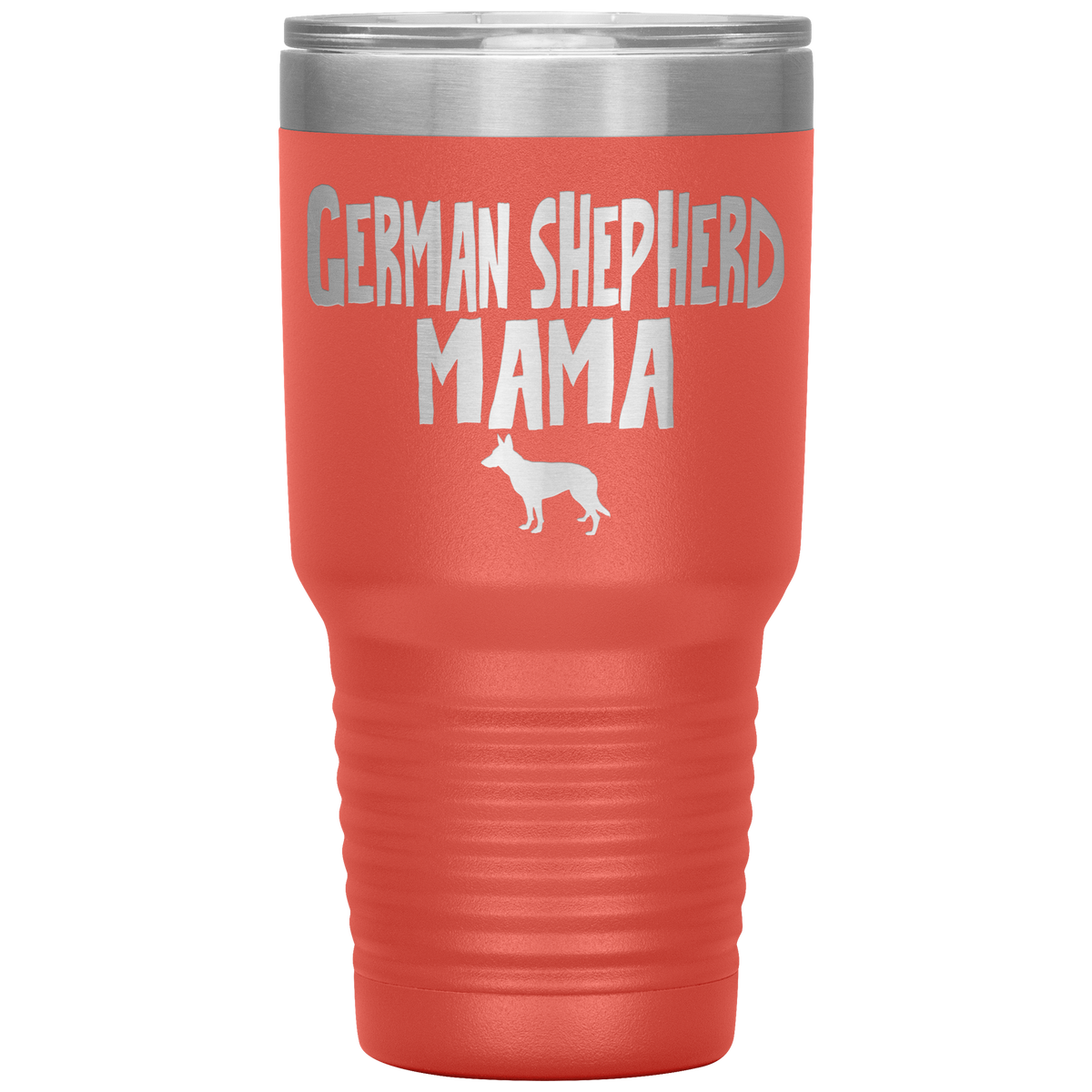 German Shepherd Mama 30 Oz Vacuum Tumbler