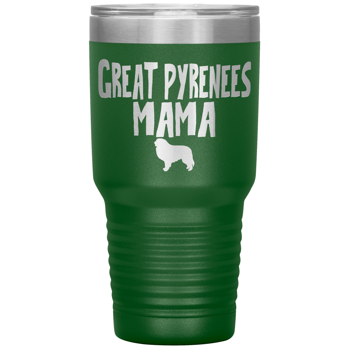 Great Pyrenees Mama 30 Oz Vacuum Tumbler