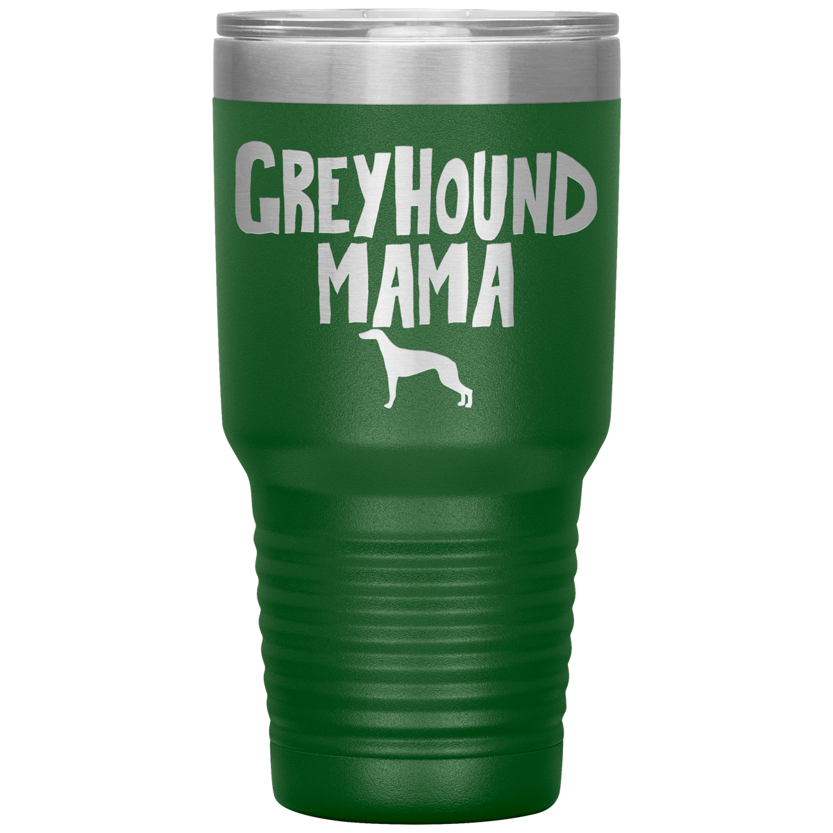 Greyhound Mama 30 Oz Vacuum Tumbler