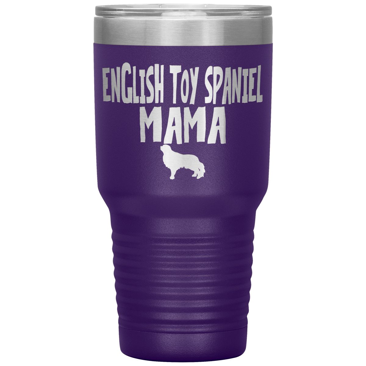 English Toy Spaniel Mama 30 Oz Vacuum Tumbler