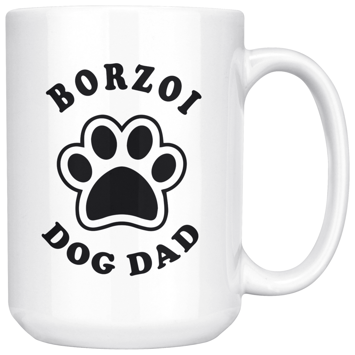 Borzoi Dog Dad Coffee / Tea Ceramic Mug - 11oz / 15oz