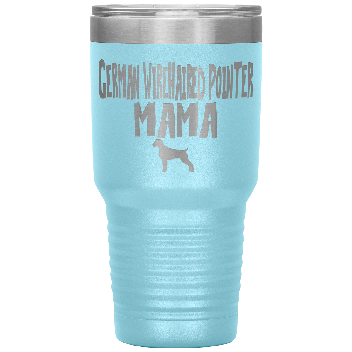 German Wirehaired Pointer Mama 30 Oz Vacuum Tumbler
