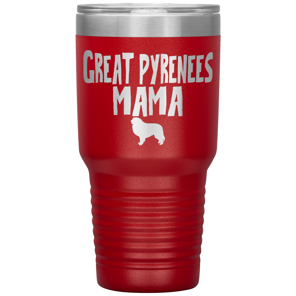 Great Pyrenees Mama 30 Oz Vacuum Tumbler