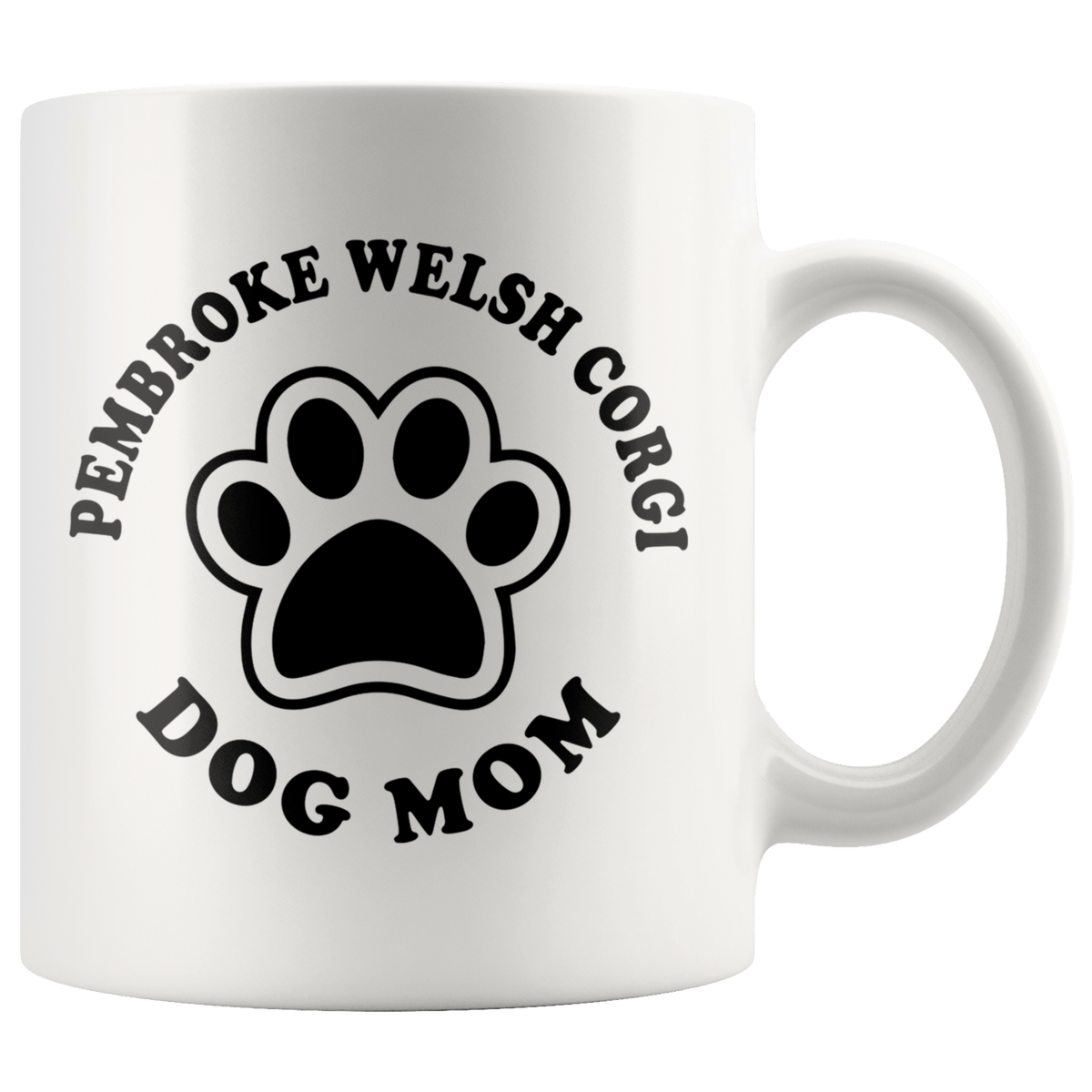 Pembroke Welsh Corgi Dog Mom Coffee / Tea Ceramic Mug - 11oz / 15oz Drinkware 11oz Mug