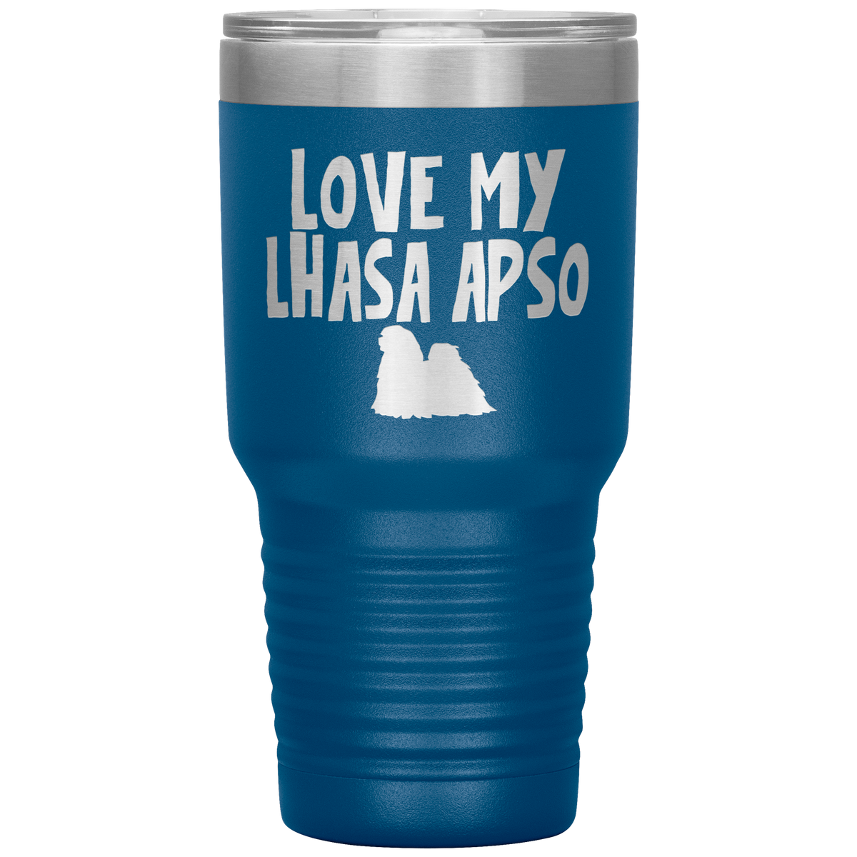 Love My Lhasa Apso 30 Oz Vacuum Tumbler