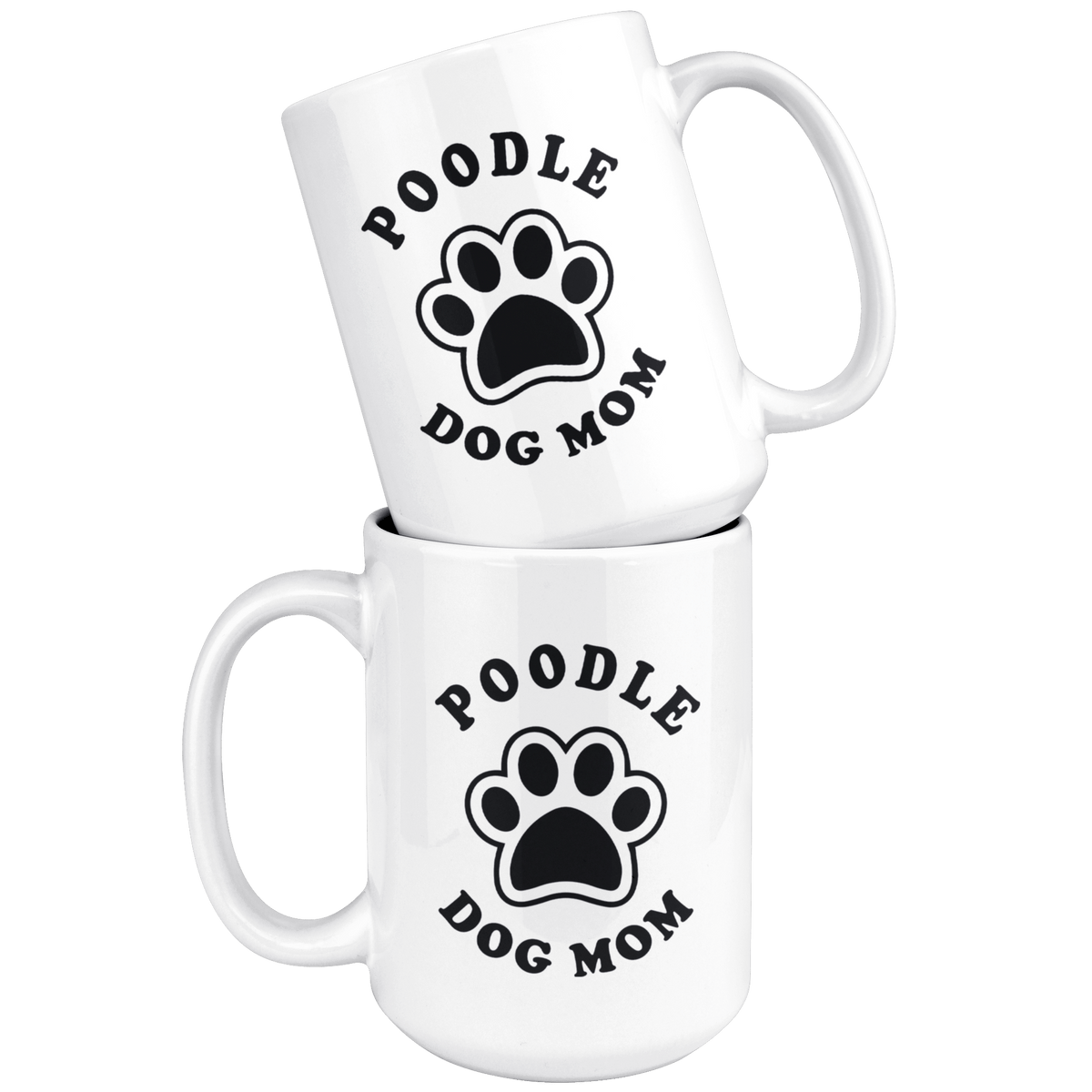 Poodle Dog Mom Coffee / Tea Ceramic Mug - 11oz / 15oz Drinkware