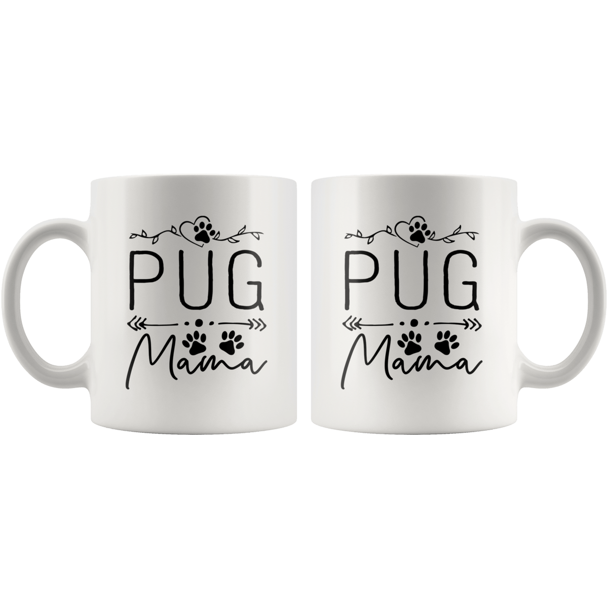 Pug Dog Mama Coffee / Tea Ceramic Mug - 11oz / 15oz Drinkware