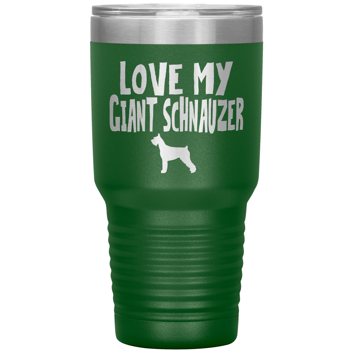 Love My Giant Schnauzer 30 Oz Vacuum Tumbler