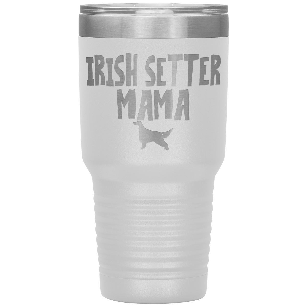 Irish Setter Mama 30 Oz Vacuum Tumbler