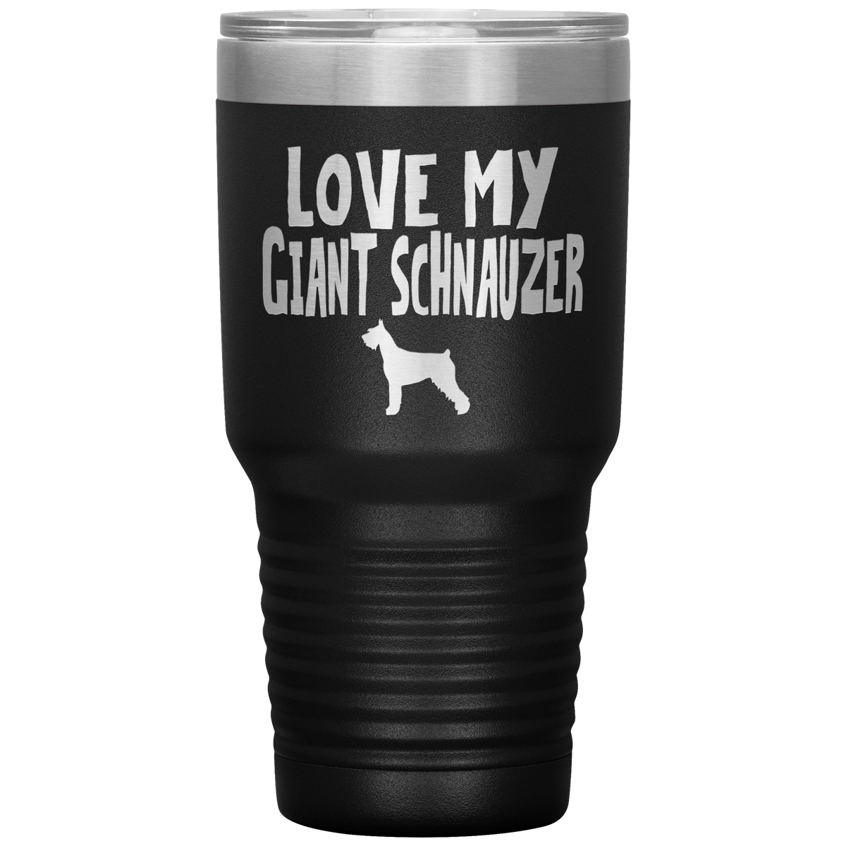 Love My Giant Schnauzer 30 Oz Vacuum Tumbler