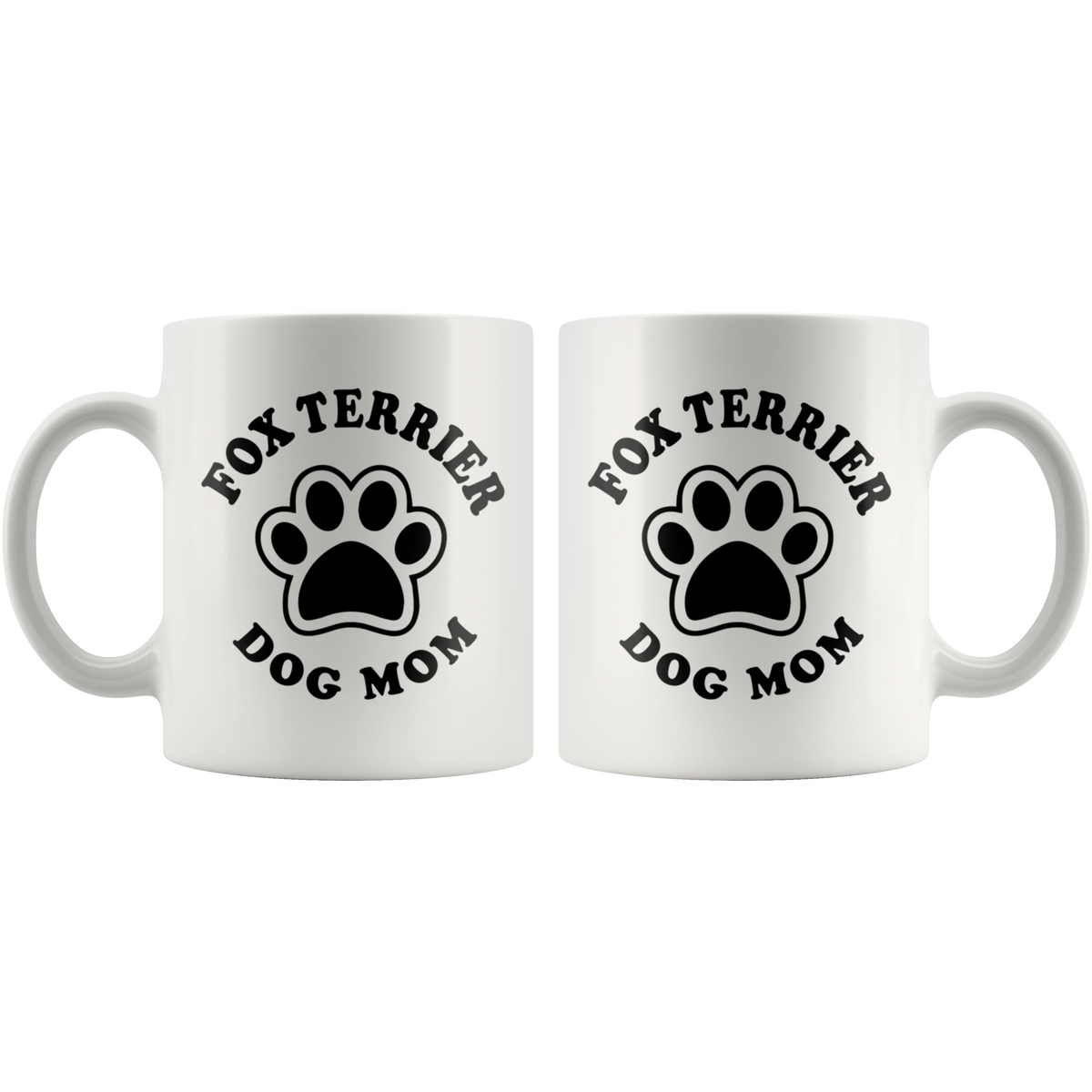Fox Terrier Dog Mom Coffee / Tea Ceramic Mug - 11oz / 15oz