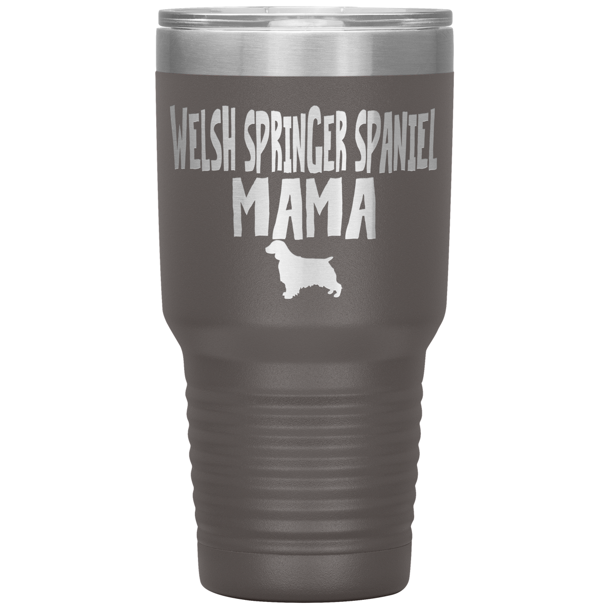 Welsh Springer Spaniel Mama 30 Oz Vacuum Tumbler