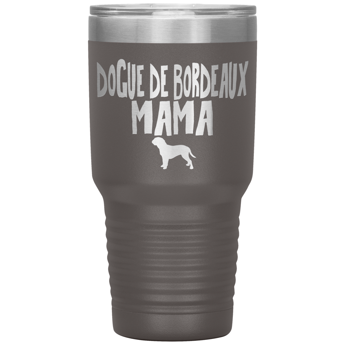 Dogue de Bordeaux Mama 30 Oz Vacuum Tumbler