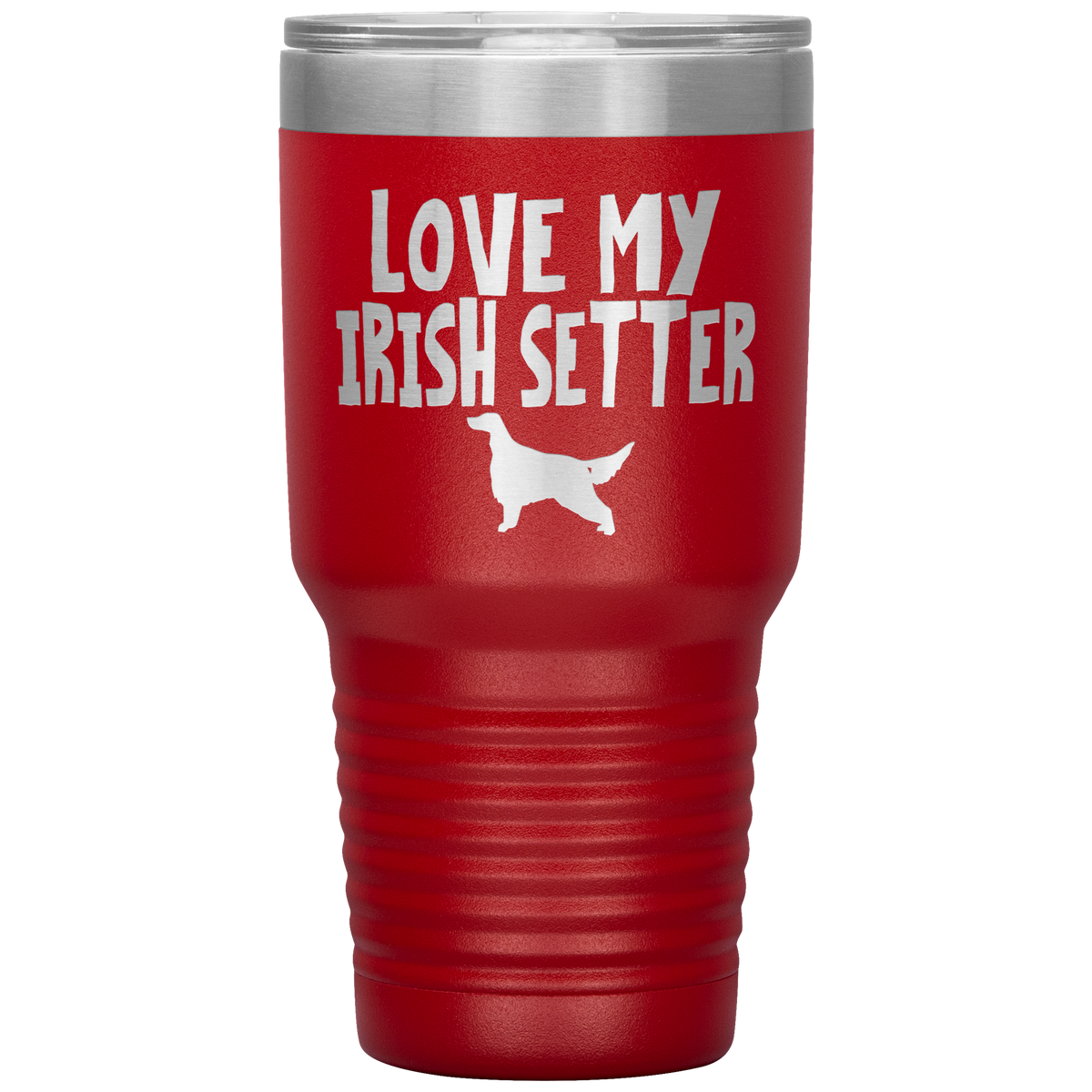 Love My Irish Setter 30 Oz Vacuum Tumbler