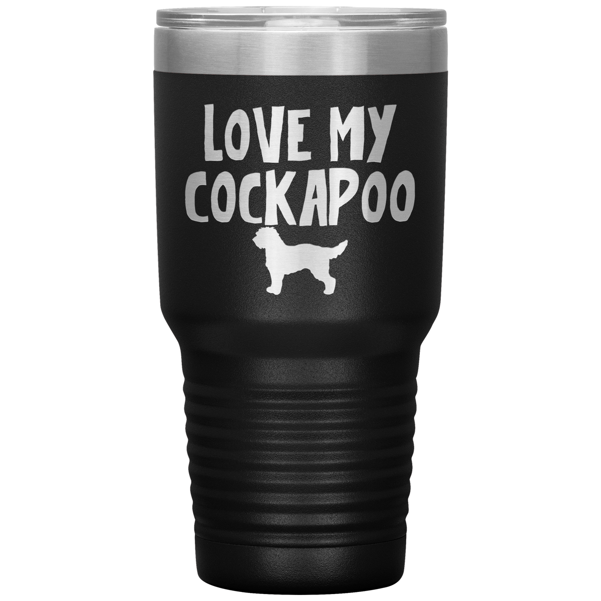 Love My Cockapoo 30 Oz Vacuum Tumbler