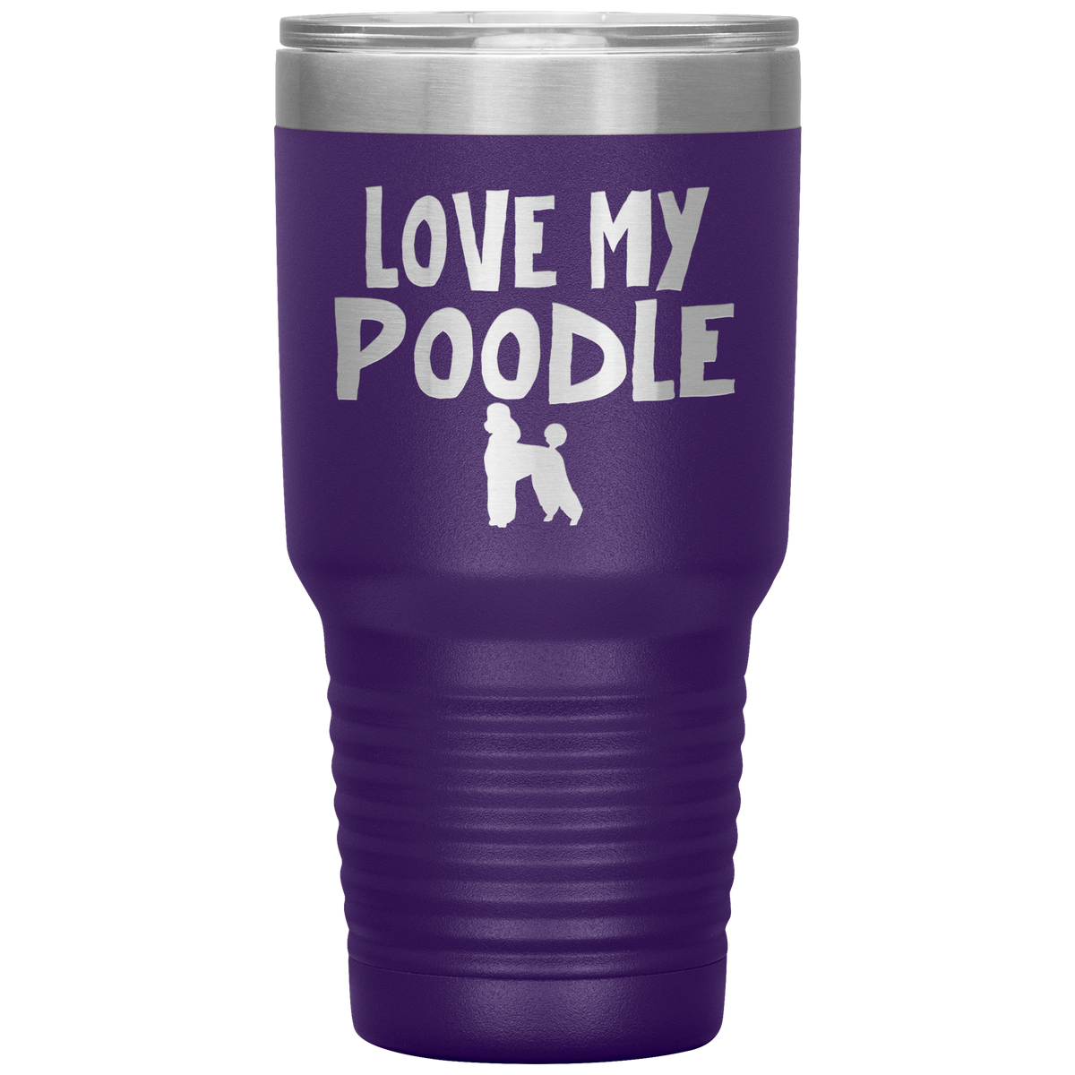 Love My Poodle 30 Oz Vacuum Tumbler