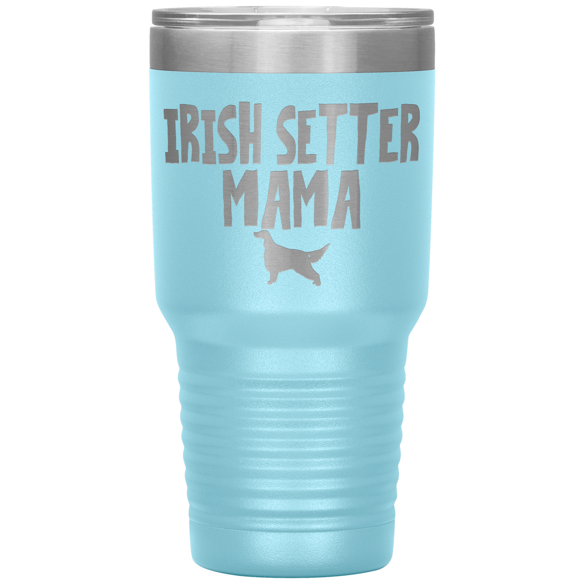 Irish Setter Mama 30 Oz Vacuum Tumbler