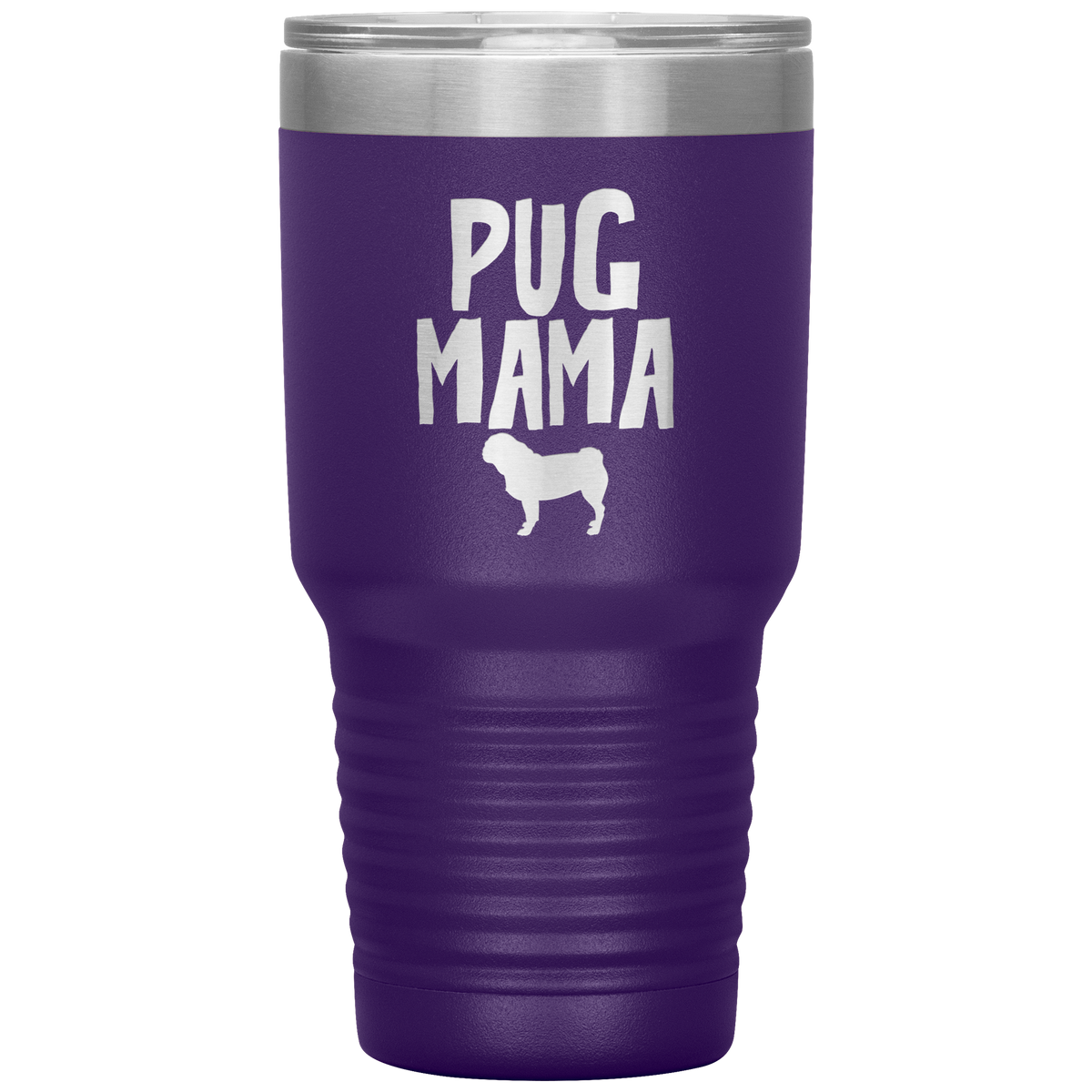 Pug Mama 30 Oz Vacuum Tumbler