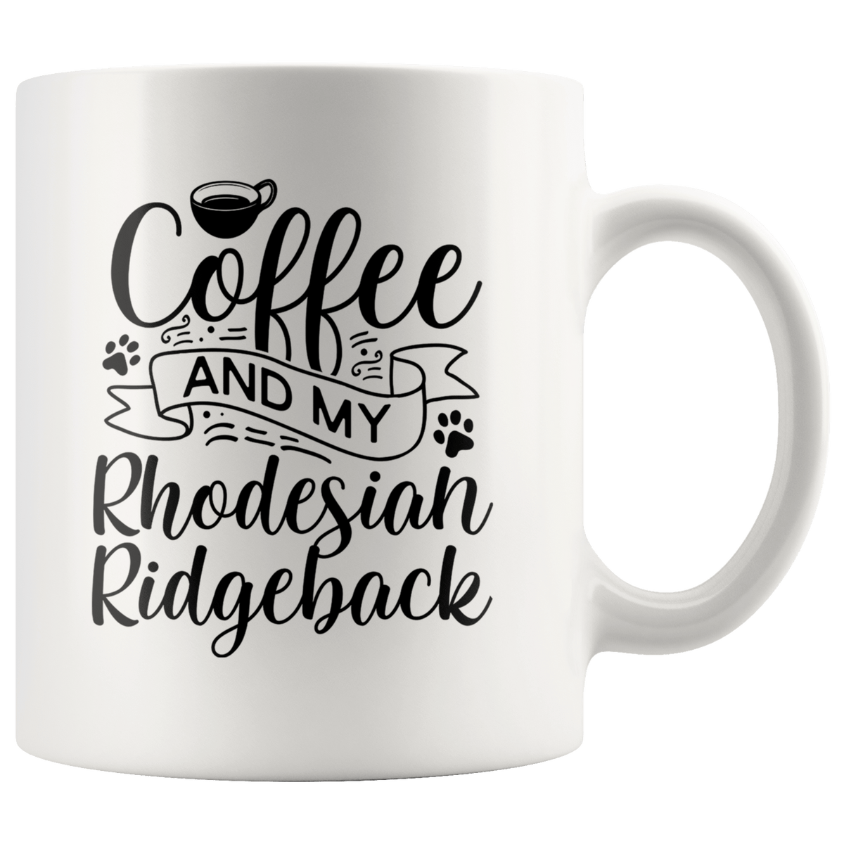 Rhodesian Ridgeback  Coffee and my Dog Coffee / Tea Ceramic Mug - 11oz / 15oz Drinkware 11oz Mug