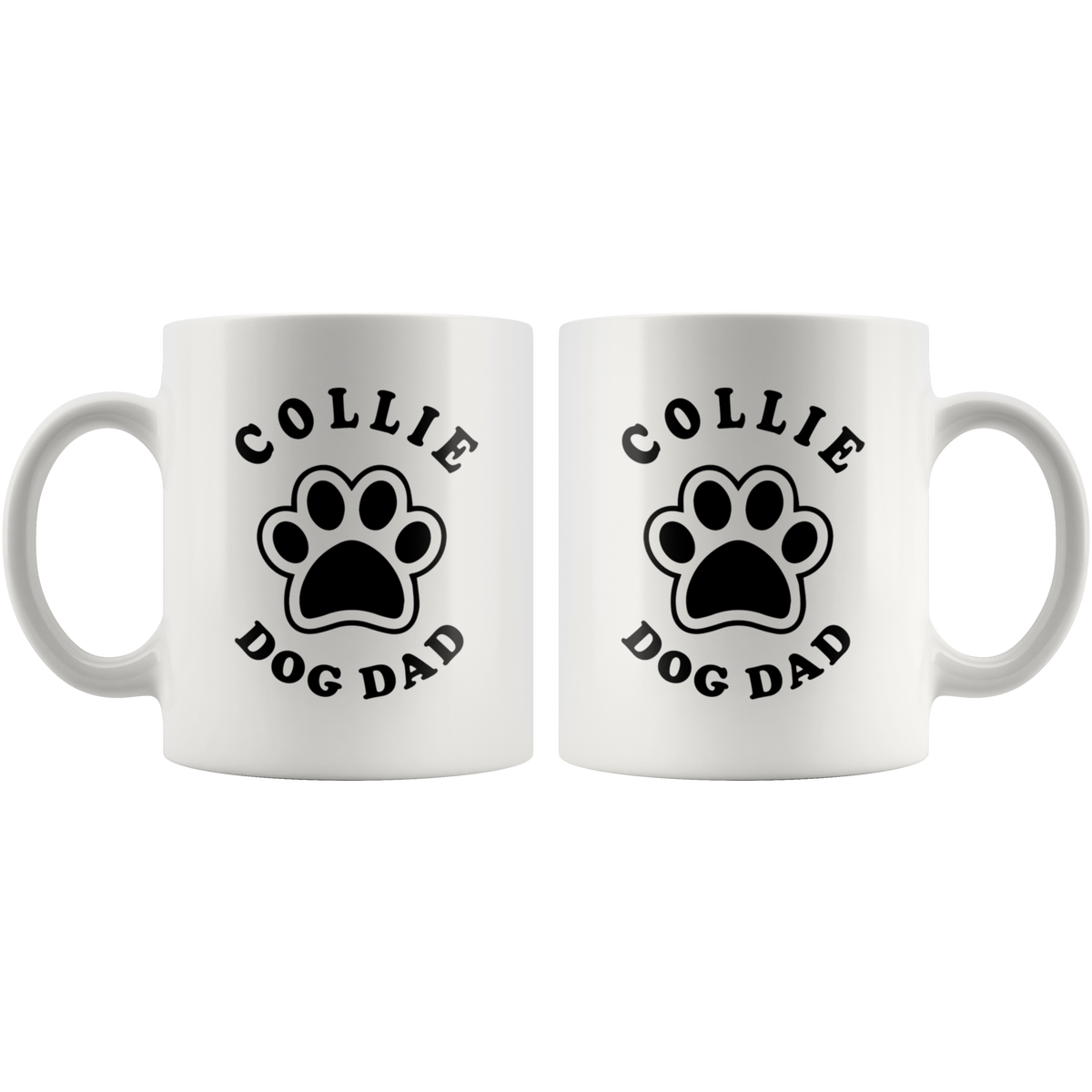 Collie Dog Dad Coffee / Tea Ceramic Mug - 11oz / 15oz