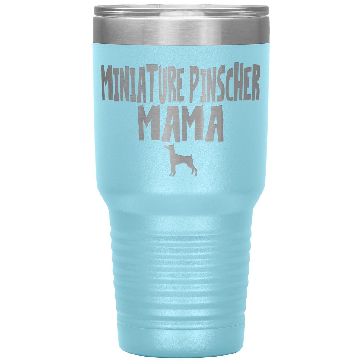 Miniature Pinscher Mama 30 Oz Vacuum Tumbler