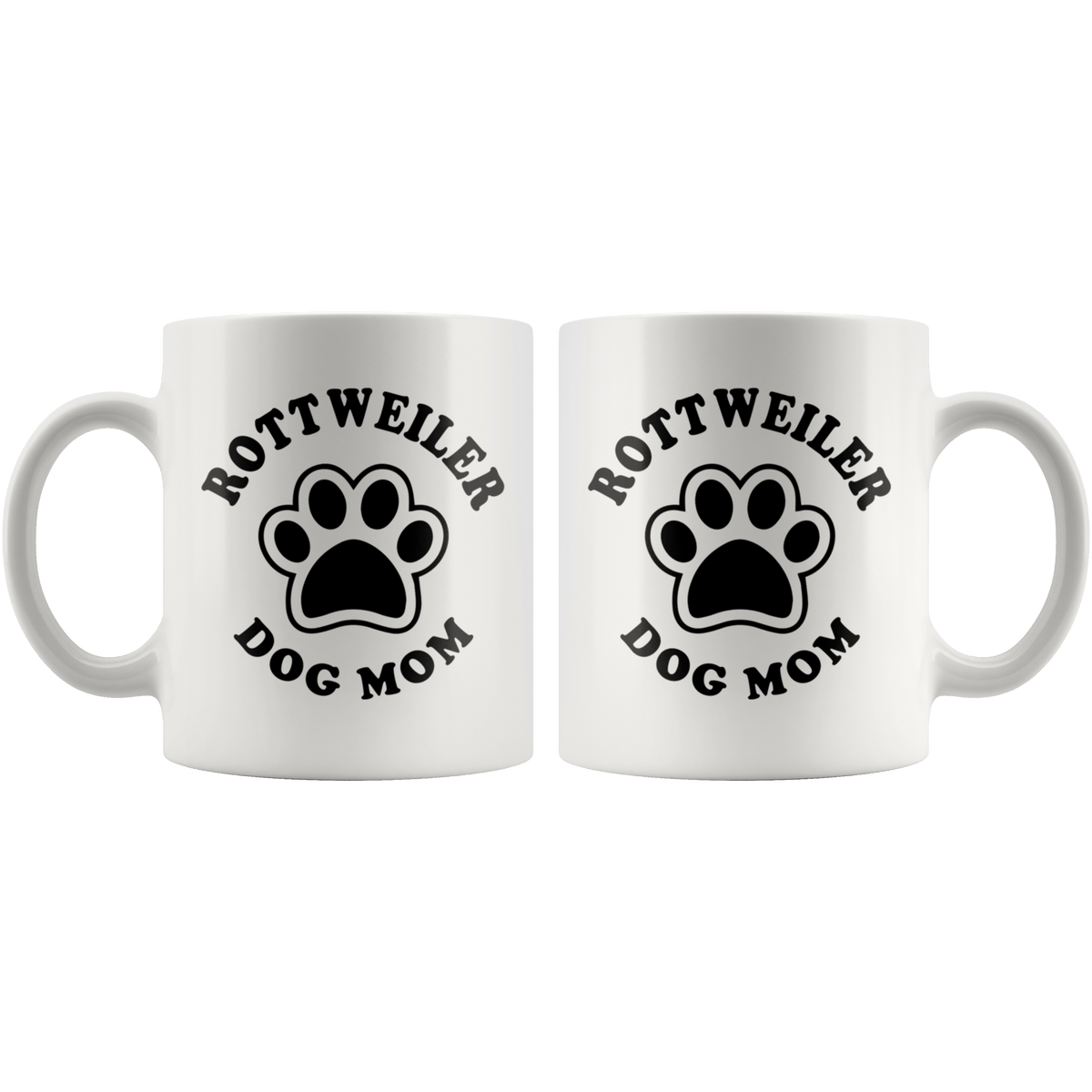 Rottweiler Dog Mom Coffee / Tea Ceramic Mug - 11oz / 15oz Drinkware