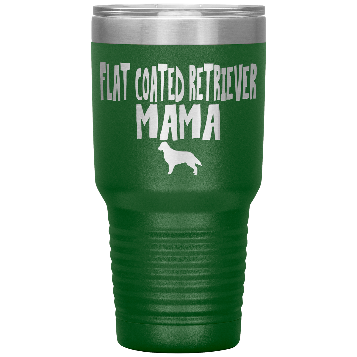 Flat Coated Retriever Mama 30 Oz Vacuum Tumbler