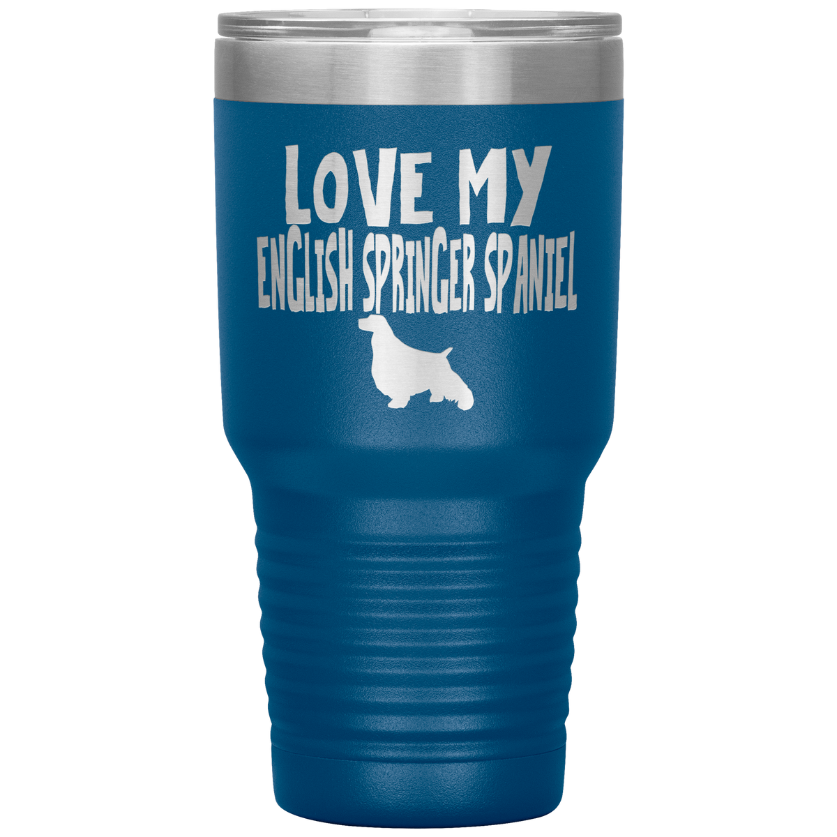 Love My English Springer Spaniel 30 Oz Vacuum Tumbler