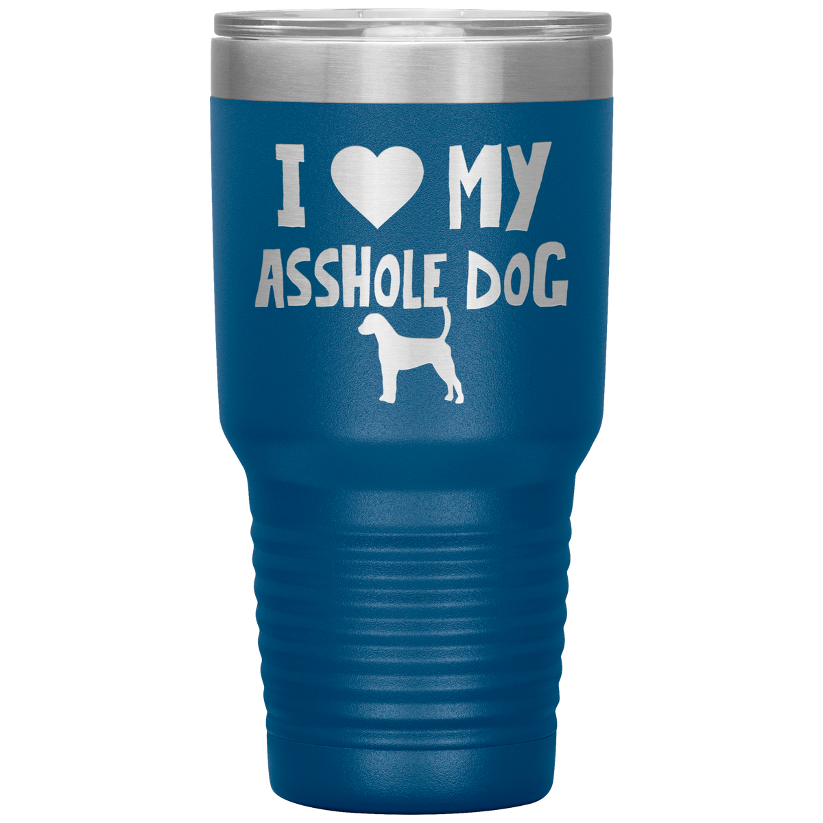I Love My Asshole English Foxhound Dog 30 Oz Vacuum Tumbler