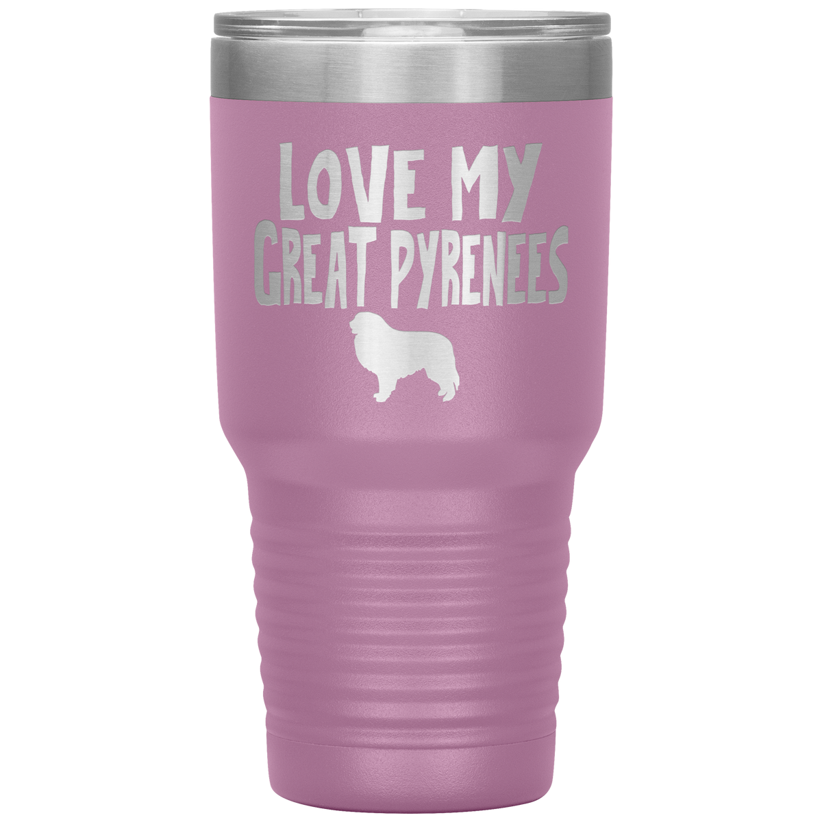 Love My Great Pyrenees 30 Oz Vacuum Tumbler