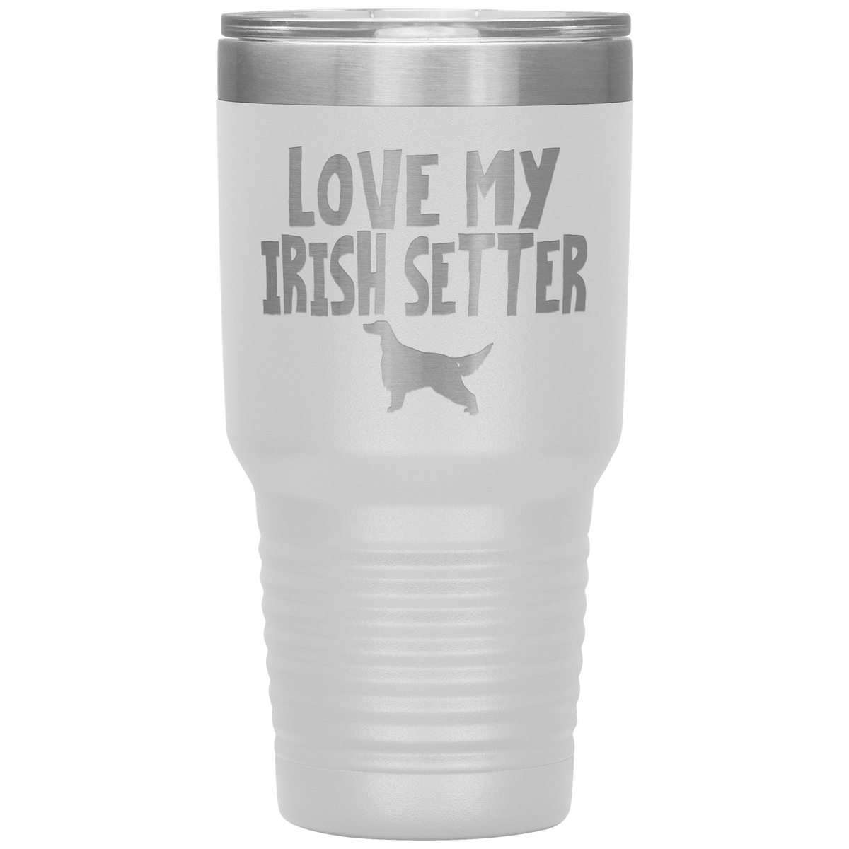 Love My Irish Setter 30 Oz Vacuum Tumbler