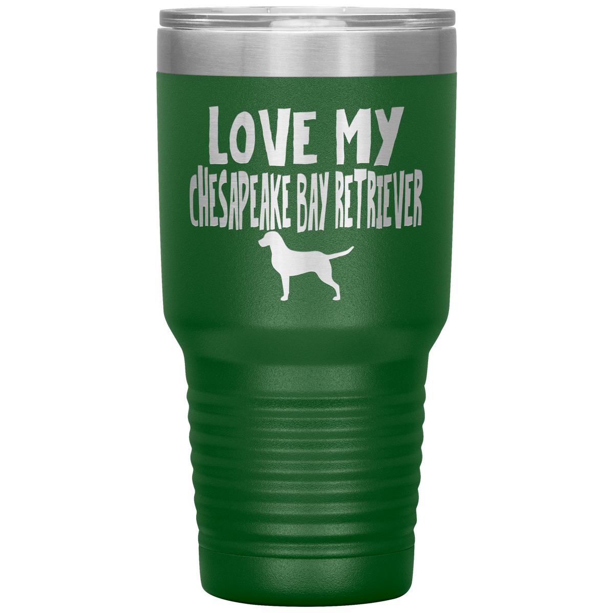 Love My Chesapeake Bay Retriever 30 Oz Vacuum Tumbler