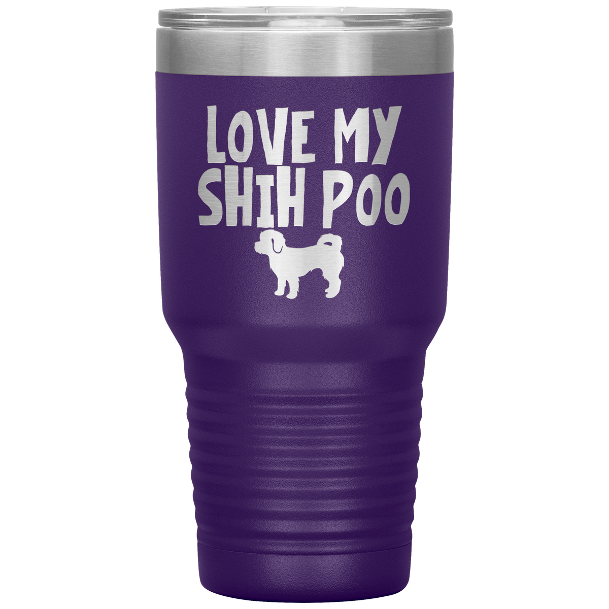 Love My Shih Poo 30 Oz Vacuum Tumbler