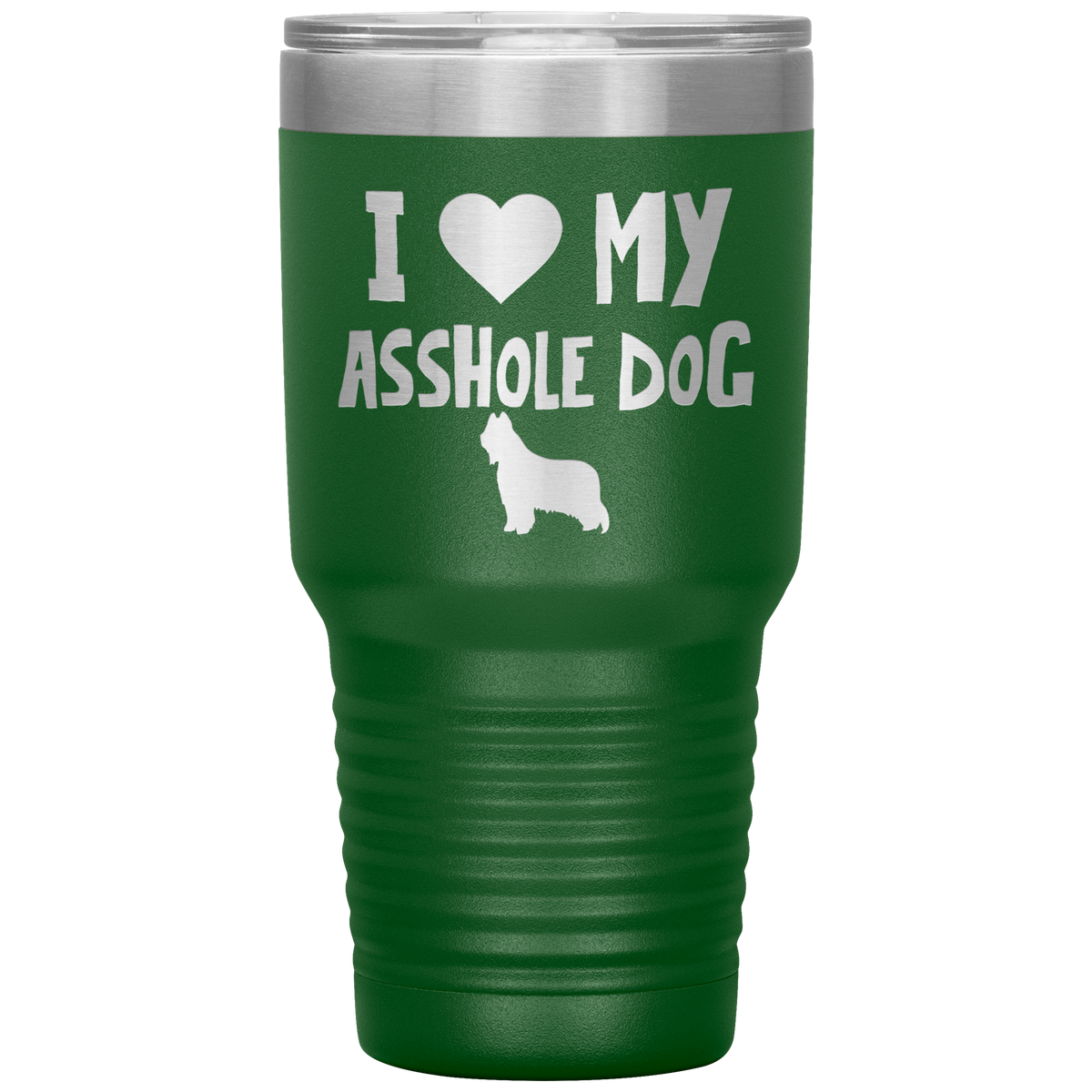I Love My Asshole Briard Dog 30 Oz Vacuum Tumbler