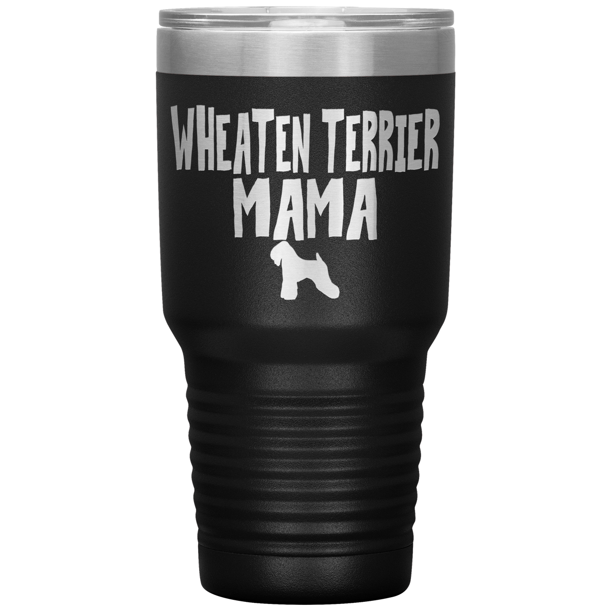 Wheaten Terrier Mama 30 Oz Vacuum Tumbler