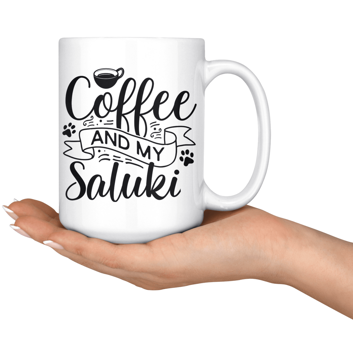 Saluki Coffee and my Dog Coffee / Tea Ceramic Mug - 11oz / 15oz Drinkware