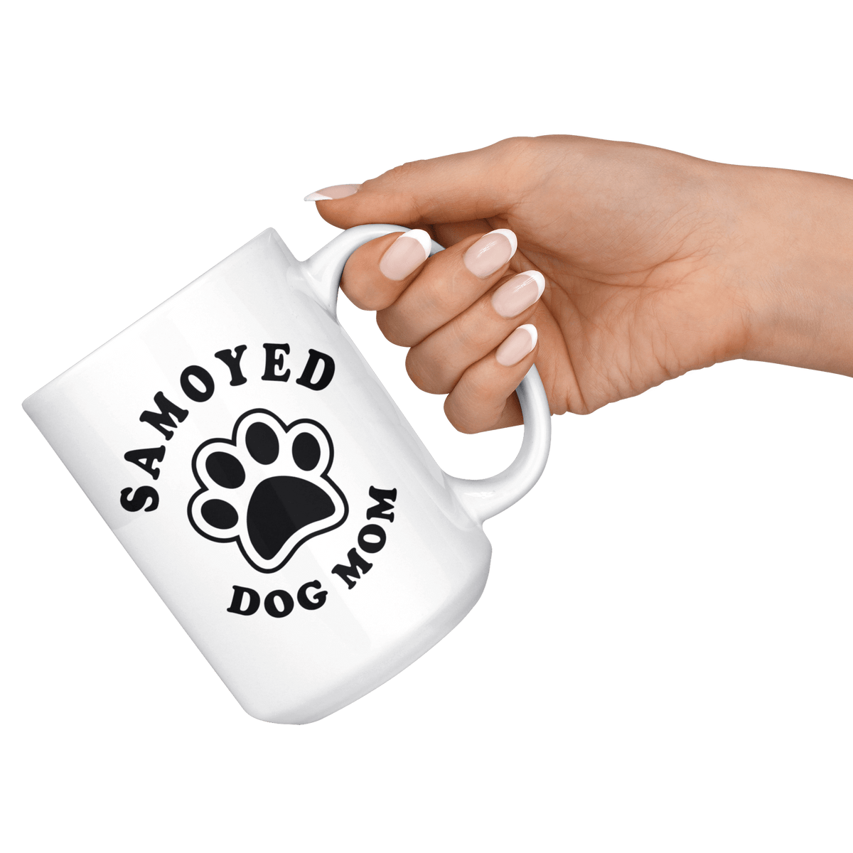 Samoyed Dog Mom Coffee / Tea Ceramic Mug - 11oz / 15oz Drinkware