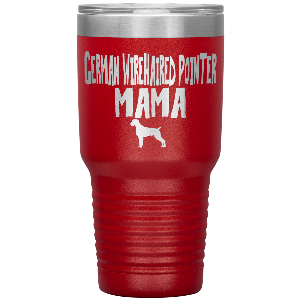 German Wirehaired Pointer Mama 30 Oz Vacuum Tumbler
