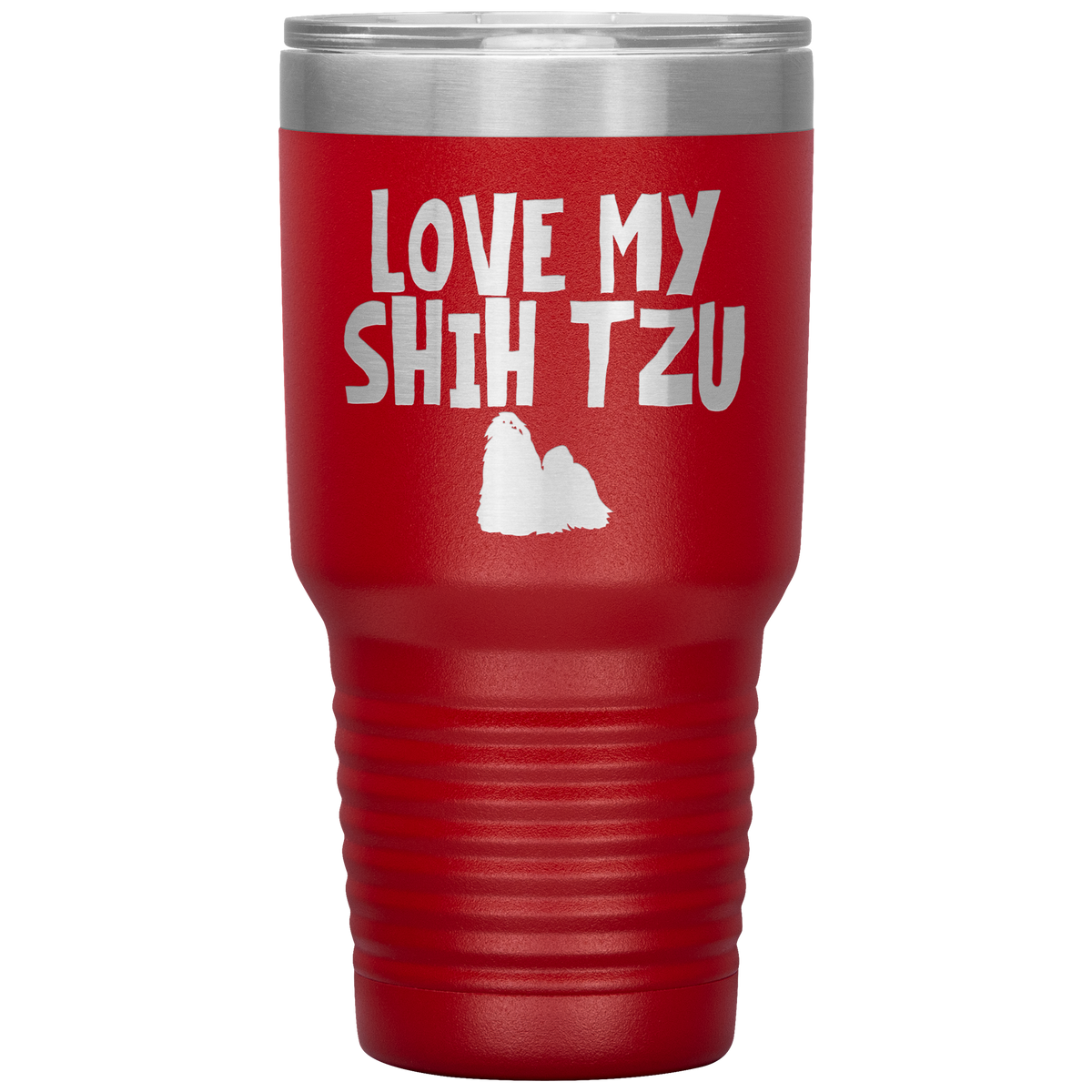 Love My Shih Tzu 30 Oz Vacuum Tumbler