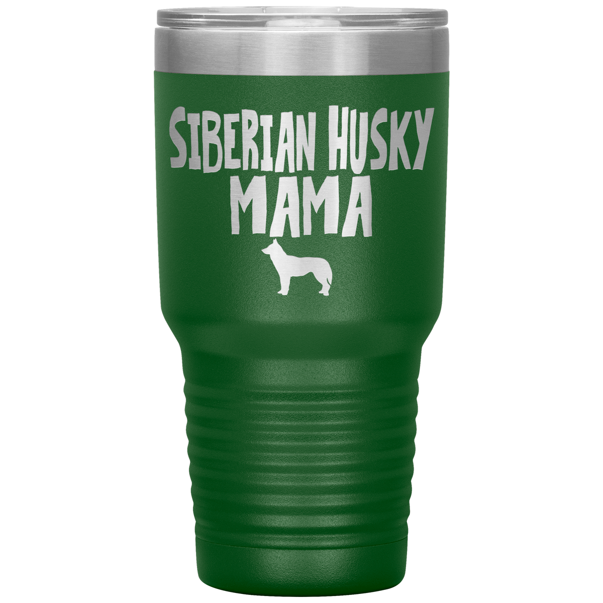 Siberian Husky Mama 30 Oz Vacuum Tumbler