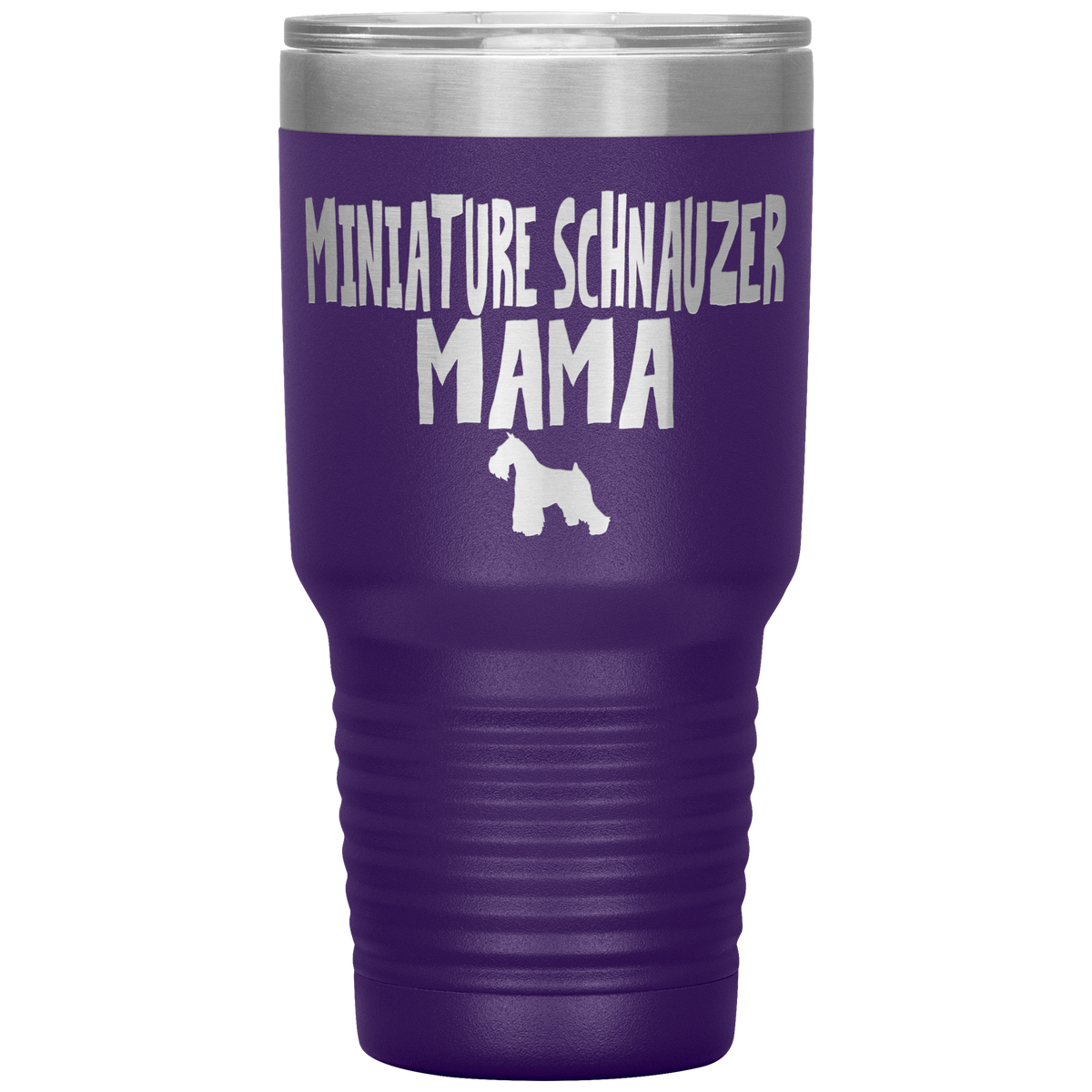 Miniature Schnauzer Mama 30 Oz Vacuum Tumbler