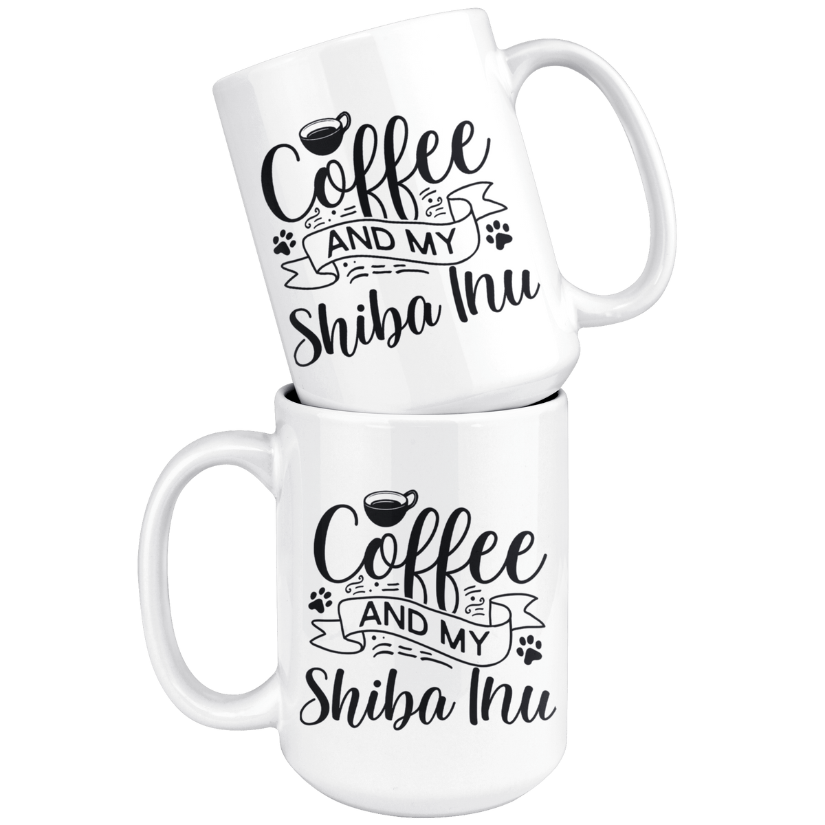 Shiba Inu Coffee and my Dog Coffee / Tea Ceramic Mug - 11oz / 15oz Drinkware