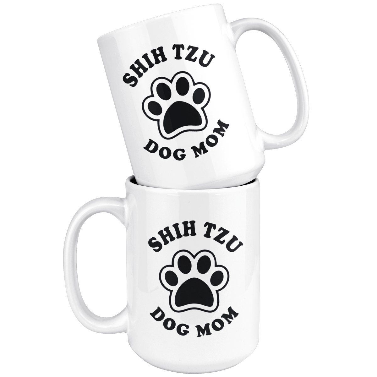 Shih Tzu Dog Mom Coffee / Tea Ceramic Mug - 11oz / 15oz Drinkware