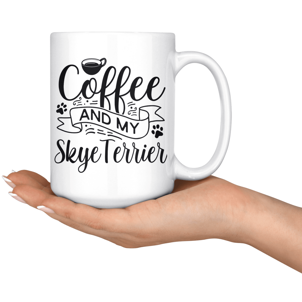 Silky Terrier Coffee and my Dog Coffee / Tea Ceramic Mug - 11oz / 15oz Drinkware