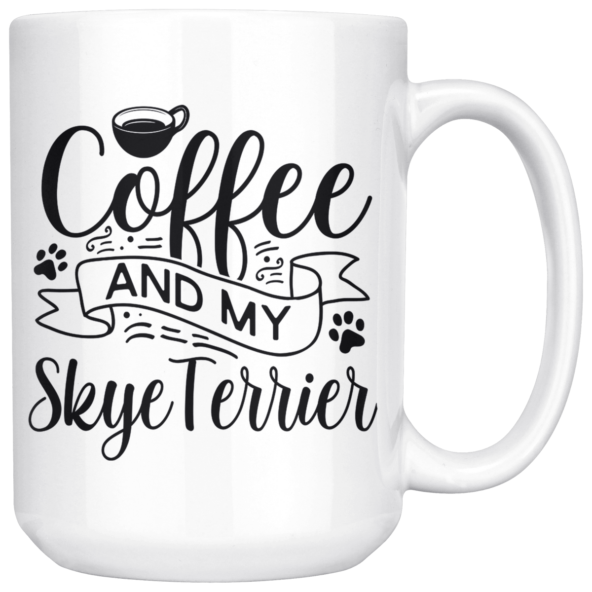 Silky Terrier Coffee and my Dog Coffee / Tea Ceramic Mug - 11oz / 15oz Drinkware 15oz Mug