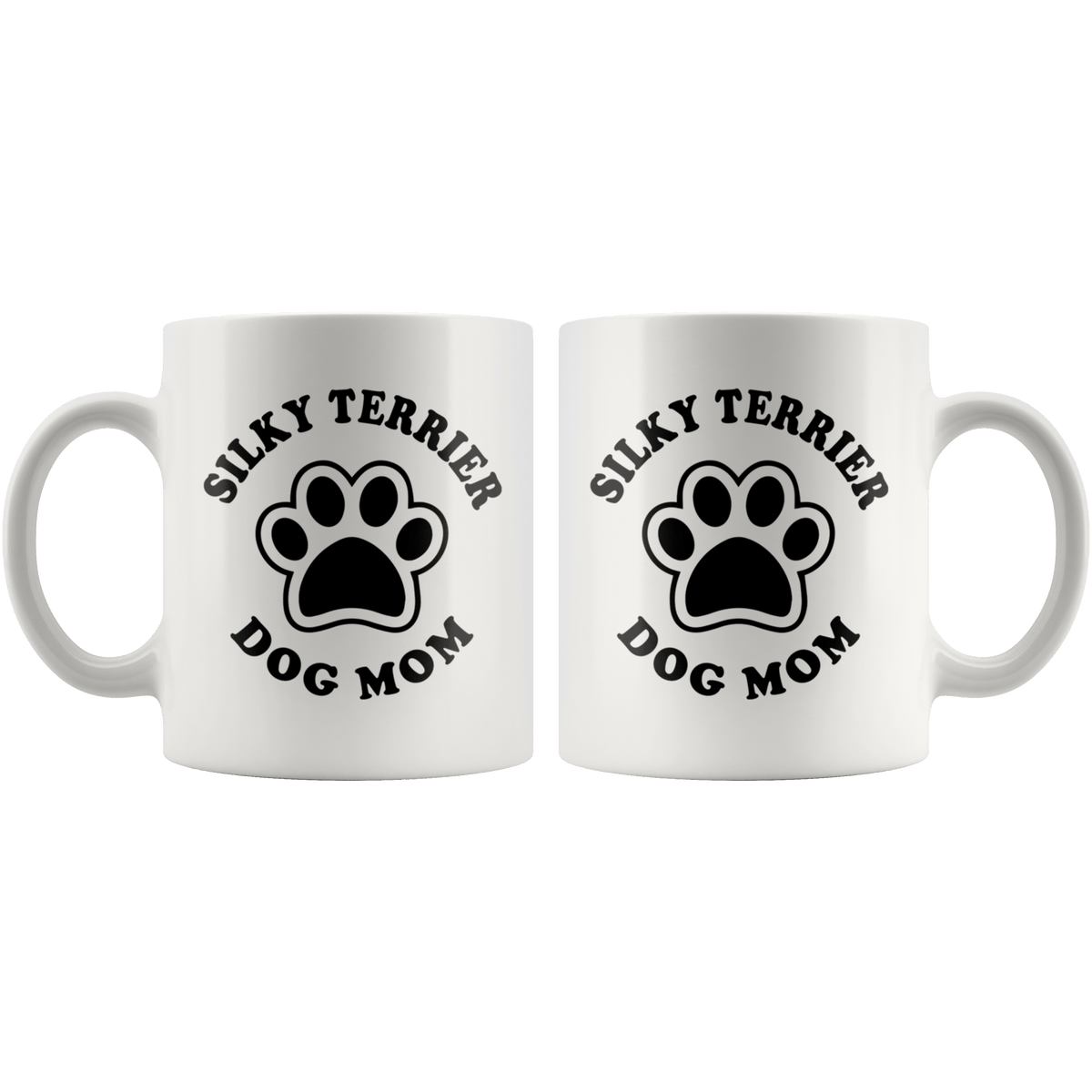 Silky Terrier Dog Mom Coffee / Tea Ceramic Mug - 11oz / 15oz Drinkware