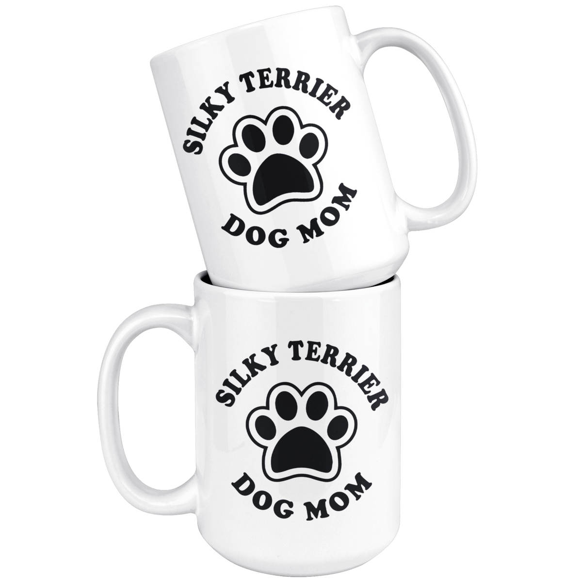 Silky Terrier Dog Mom Coffee / Tea Ceramic Mug - 11oz / 15oz Drinkware